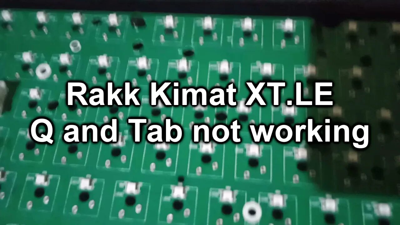 Rakk Kimat XT.LE Tab and Q not working Fix