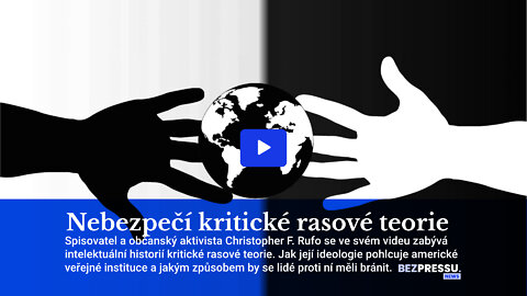 Nebezpečí kritické rasové teorie