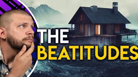 The Beatitudes // Gospel of Luke - Chapter 6