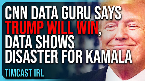 CNN Data Guru Says TRUMP WILL WIN, Data Shows DISASTER For Kamala