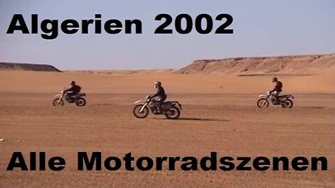 Algerien 2002, alle Motorradszenen