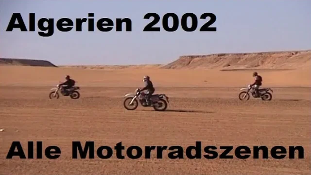 Algerien 2002, alle Motorradszenen
