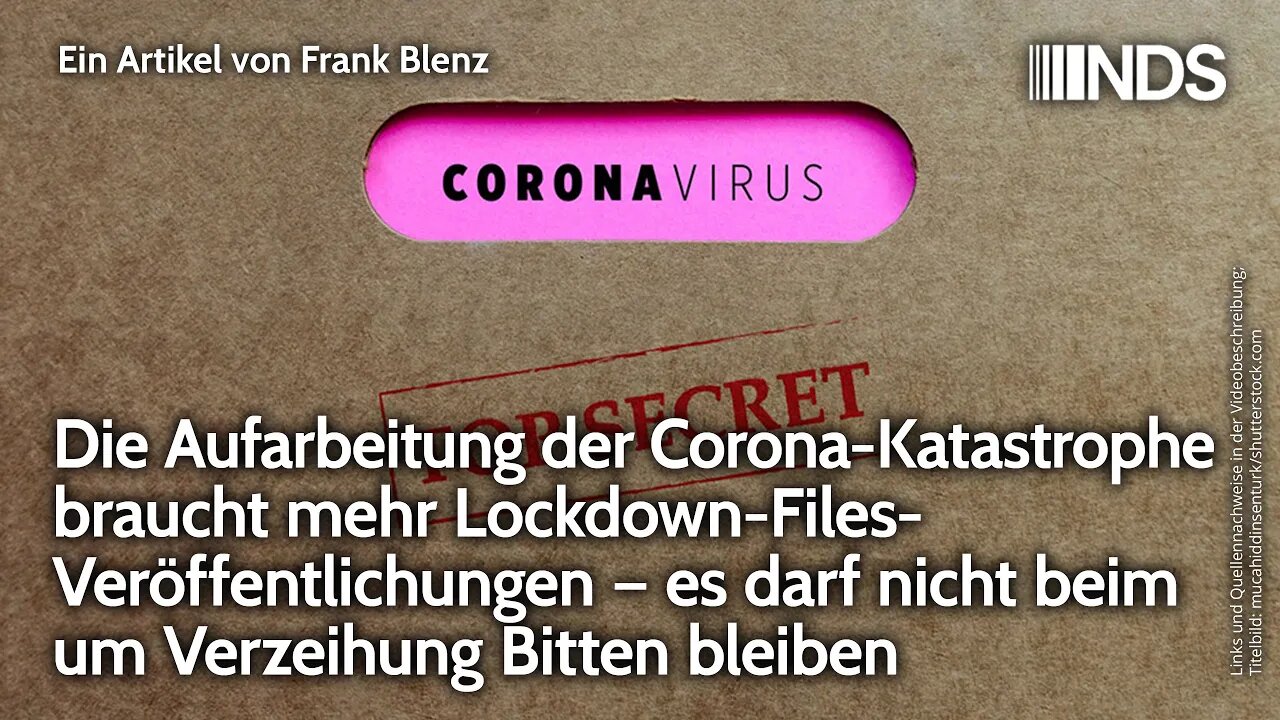 Die Aufarbeitung der Corona-Katastrophe braucht mehr Lockdown-Files-Veröffentlichungen | NDS-Podcast