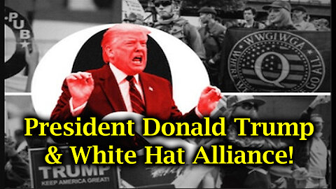 Q Plan To Save Humanity - President Trump & White Hat Alliance!