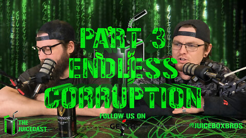 We are Surrounded By Corruption | Podcast | Part 3