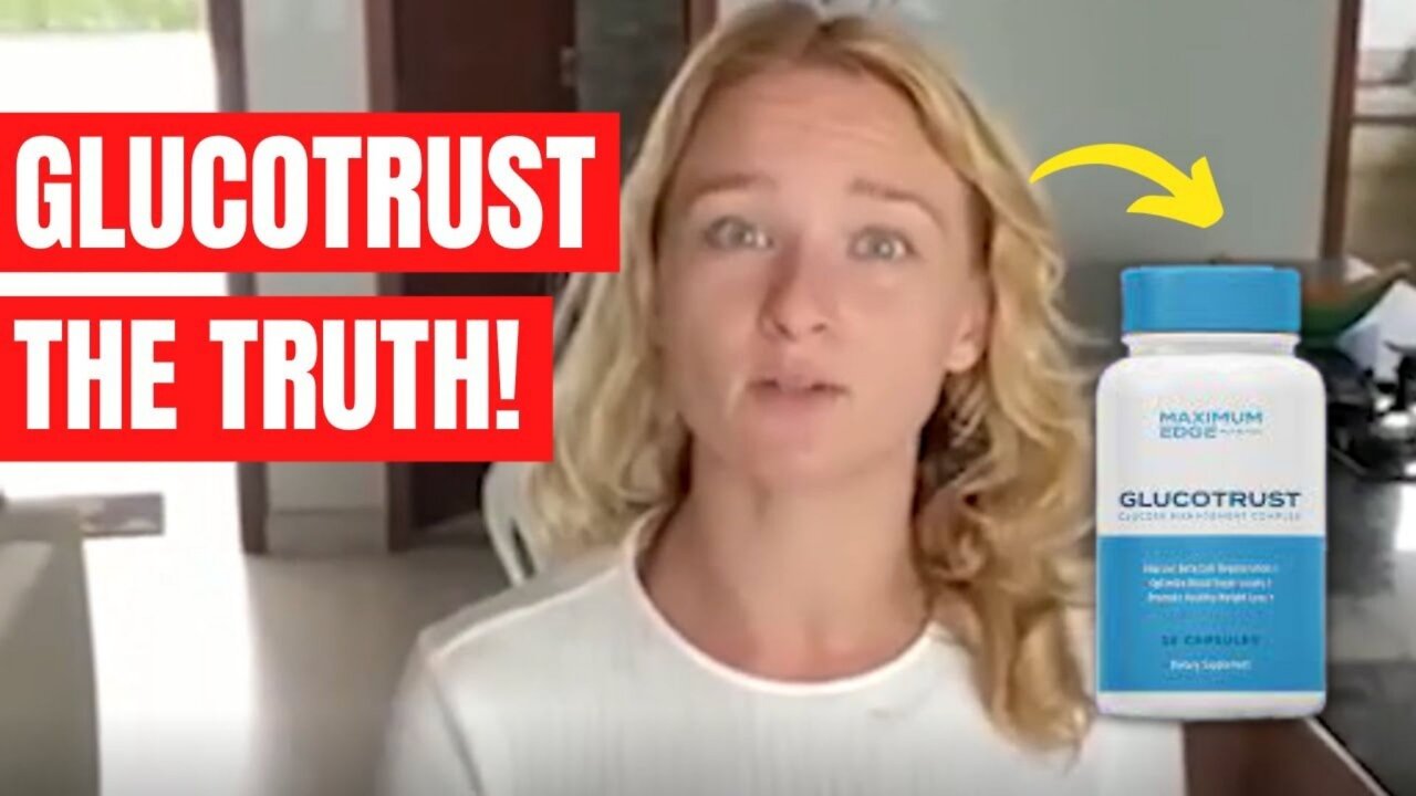 GLUCOTRUST - Glucotrust Review - THE TRUTH! - GLUCOTRUST Blood Sugar - GLUCOTRUST Reviews 2022