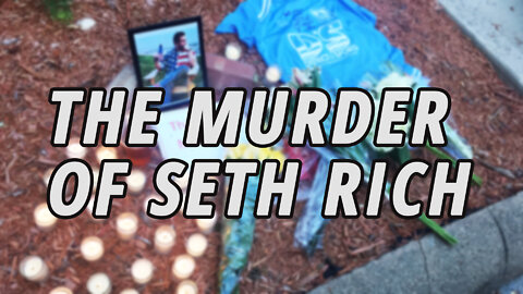 The Murder of Seth Rich | New Developments | Wikileaks Source | FBI