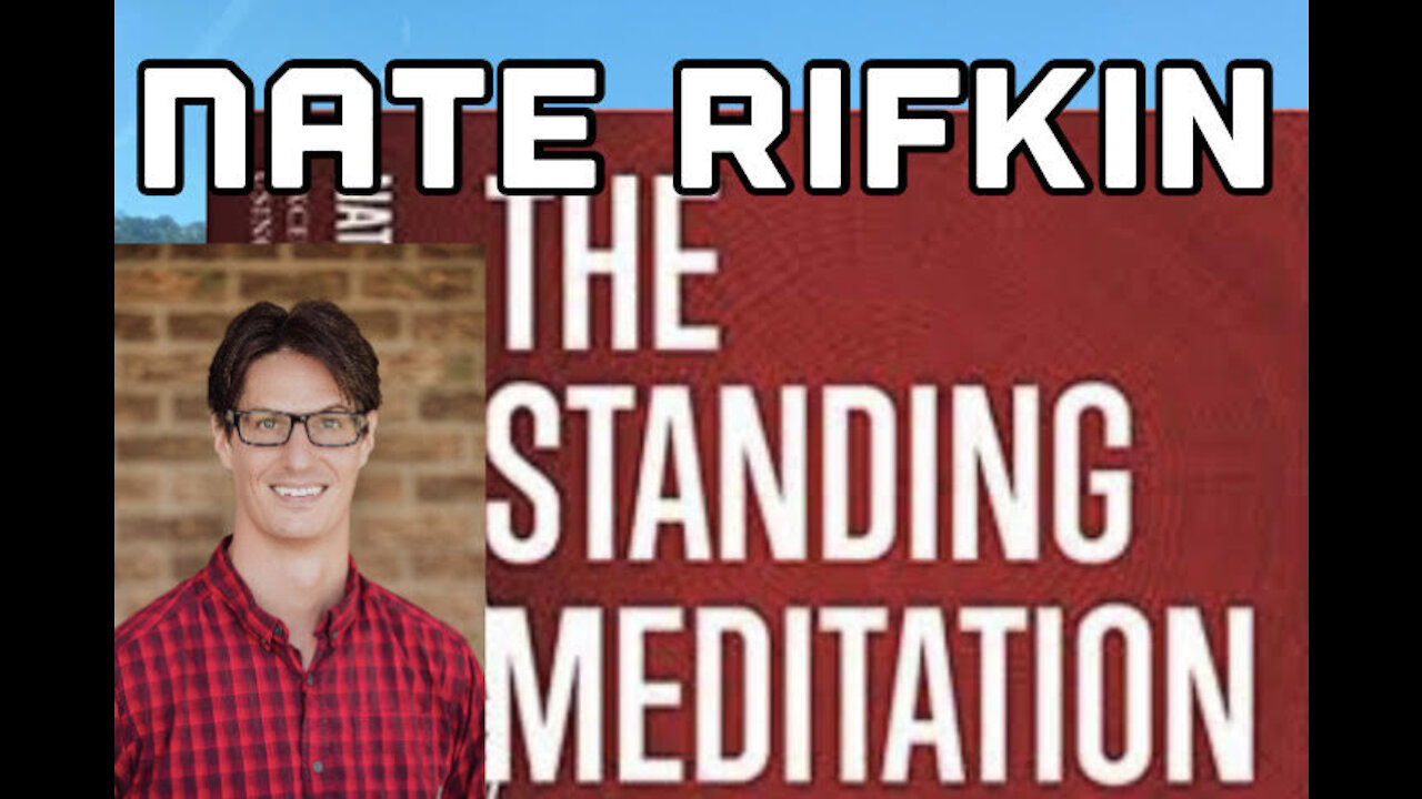 Nate Rifkin-Author of The Standing Meditation