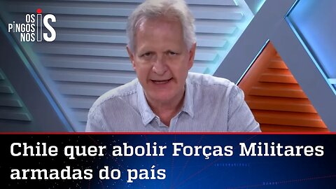 Augusto Nunes: Chile sem Exército corre risco de perder territórios