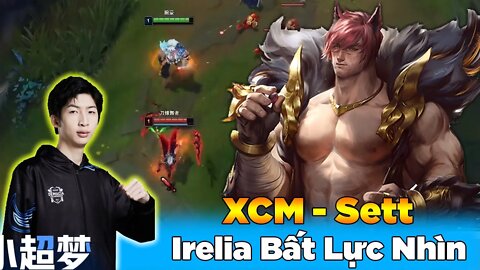 Irelia Bất Lực Nhìn Sett Của XCM Farm Cả Chính Mình | Wakanda Forever TFT