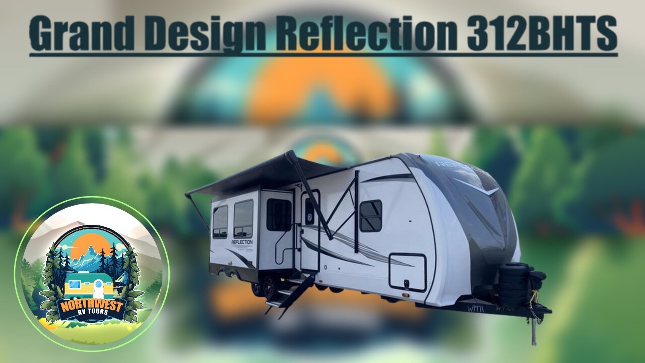 Grand Design Reflection 312BHTS