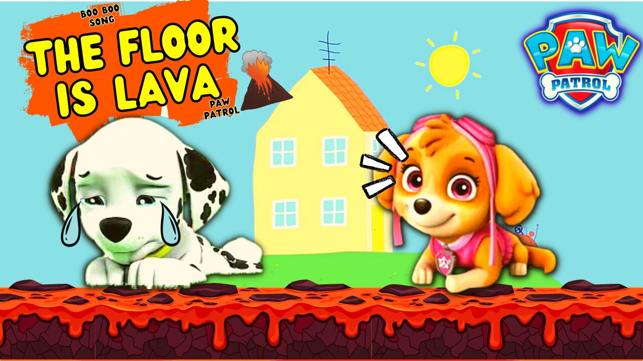 PAW PATROL BOO BOO SONG ep THE FLOOR IS LAVA