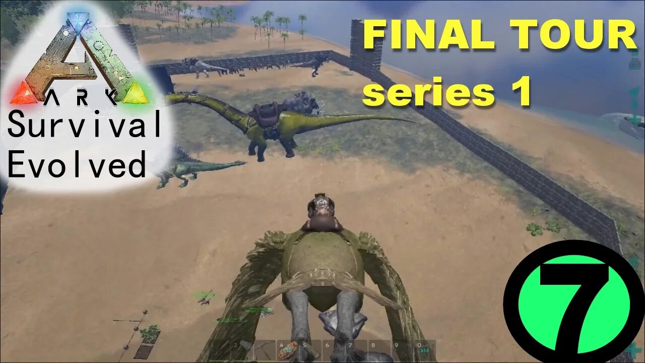 ARK: Survival Evolved part 7 - Final Base Tour series 1 [Early Access]