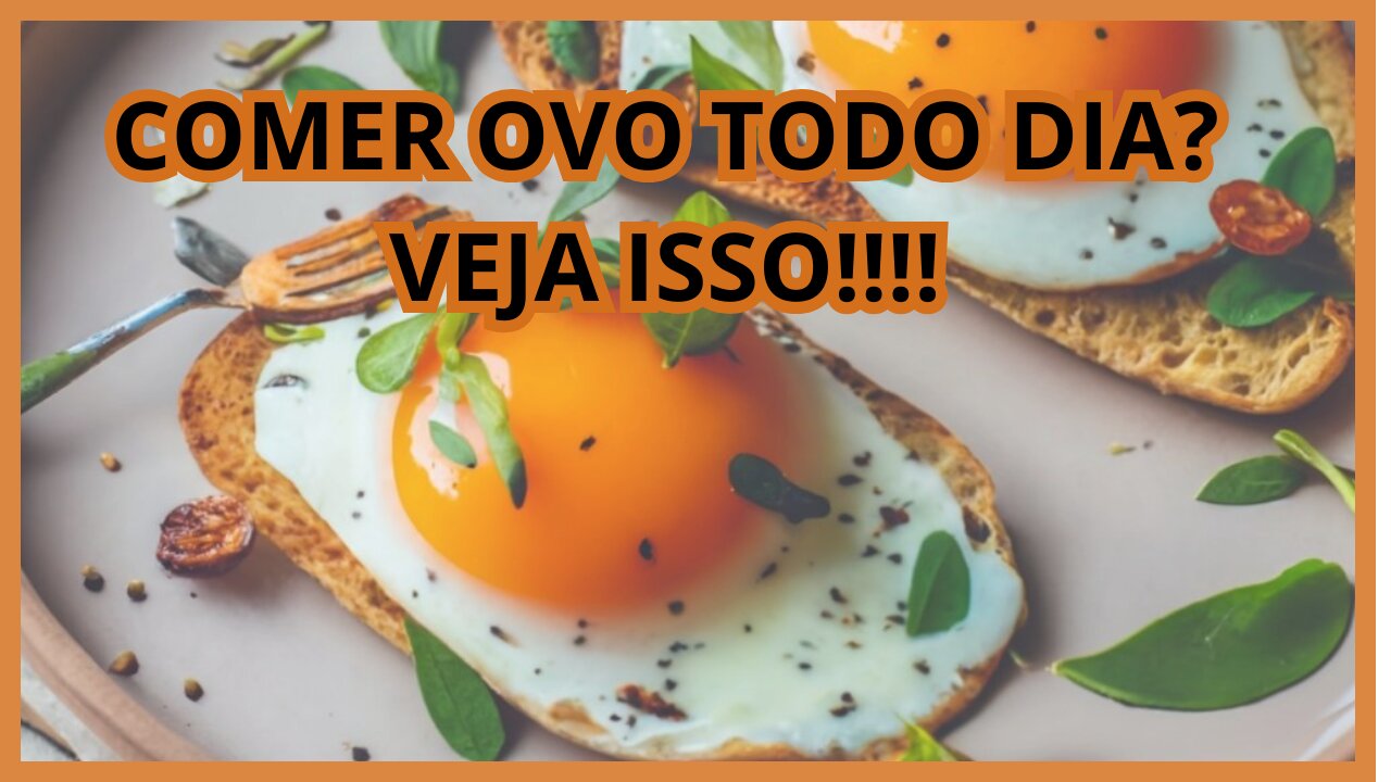 Comer ovos todo dia: é bom para a saúde?