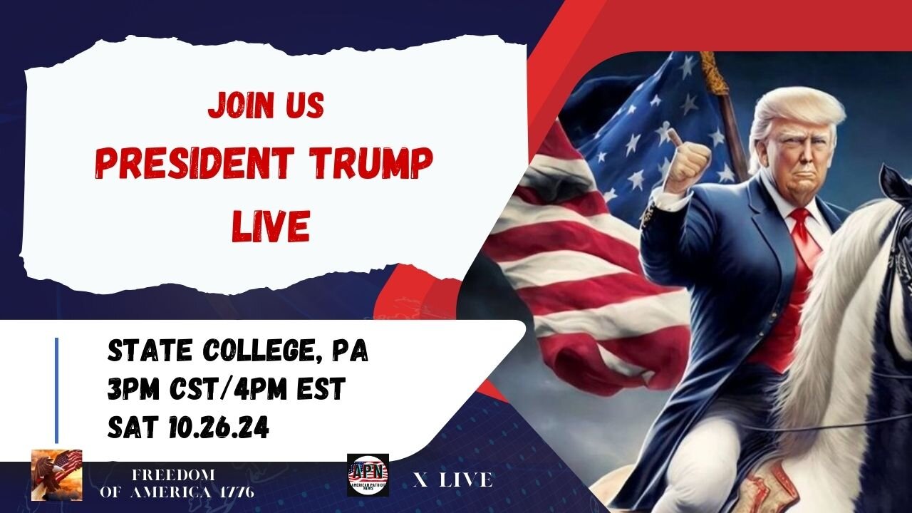 TRUMP LIVE FROM STATE COLLEGE, PA SAT 10.26 3PM CST/4PM EST