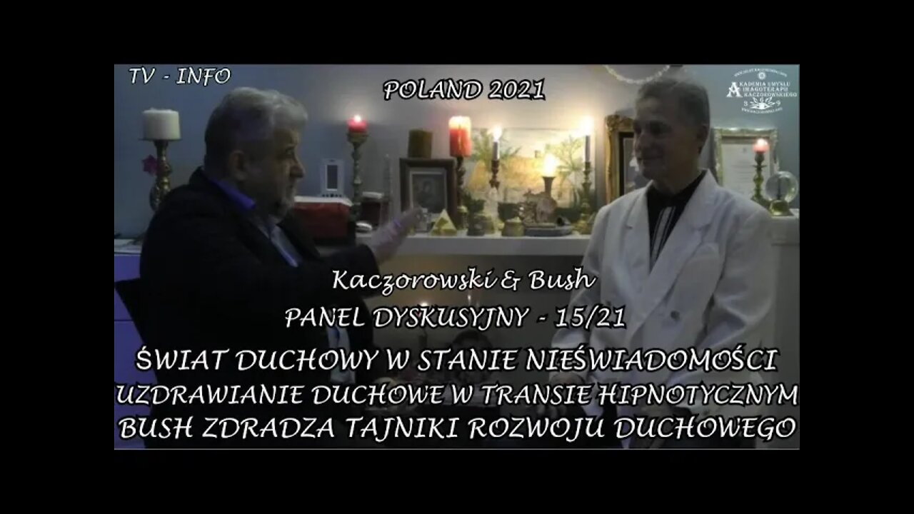 ŚWIAT DUCHOWY W STANIE NIEŚWIADOMOŚCI UZDRAWIANIE DUCHOWE W TRANSIE HIPNOTYCZNYM/2021© TV INFO