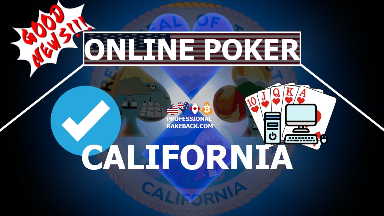 Online Poker in the State of California