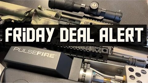 Friday Deal Alert 5/19/23