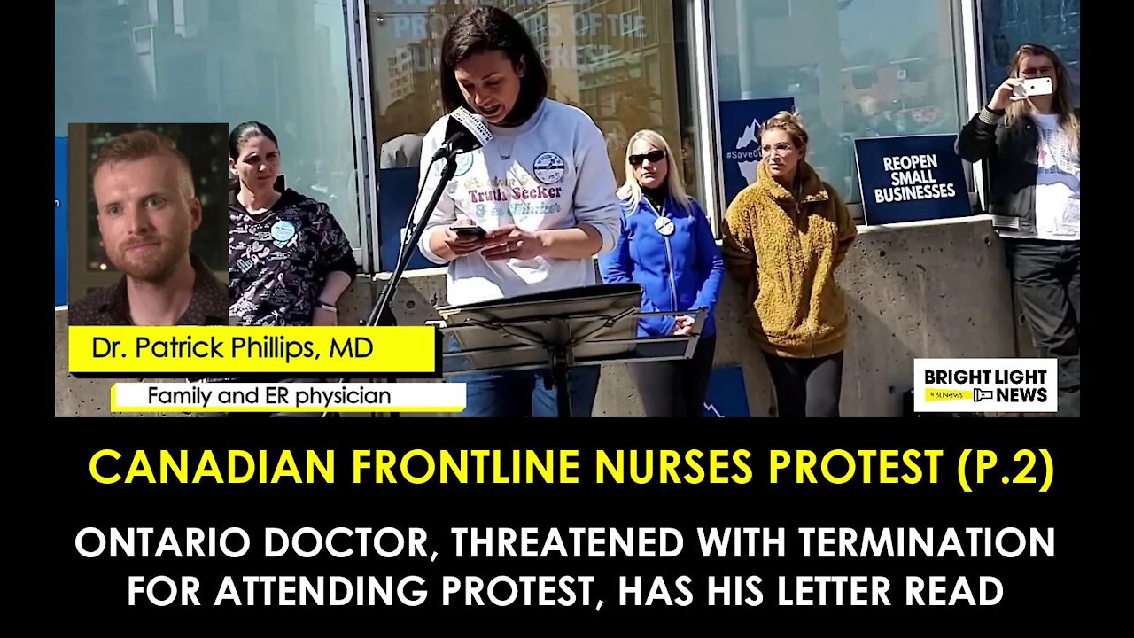 CANADIAN FRONTLINE NURSES PROTEST (Part 2) - DR PATRICK PHILLIPS SPEECH