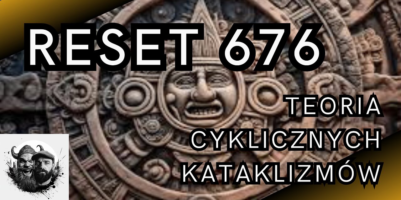 020 | RESET 676 - teoria cyklicznych KATAKLIZMÓW | NN