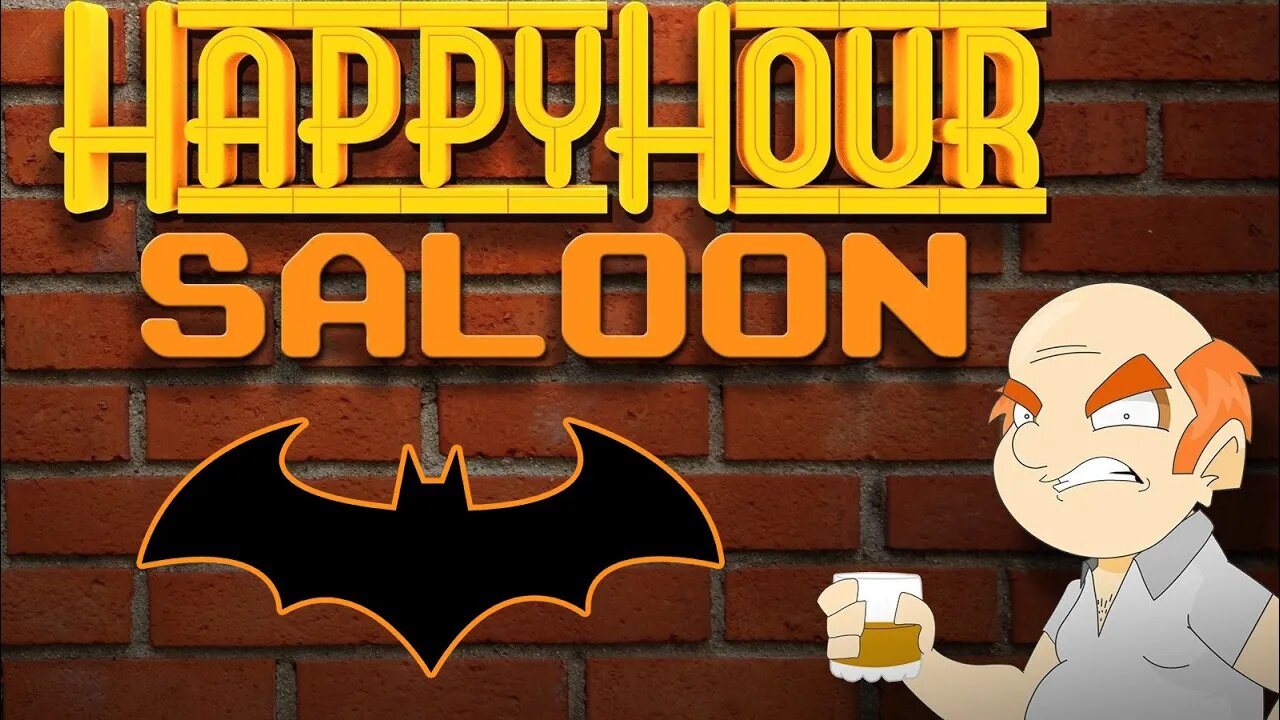 I'LL BATARANG UR DUMB@SS - Happy Hour Saloon S2E12 (Batman)