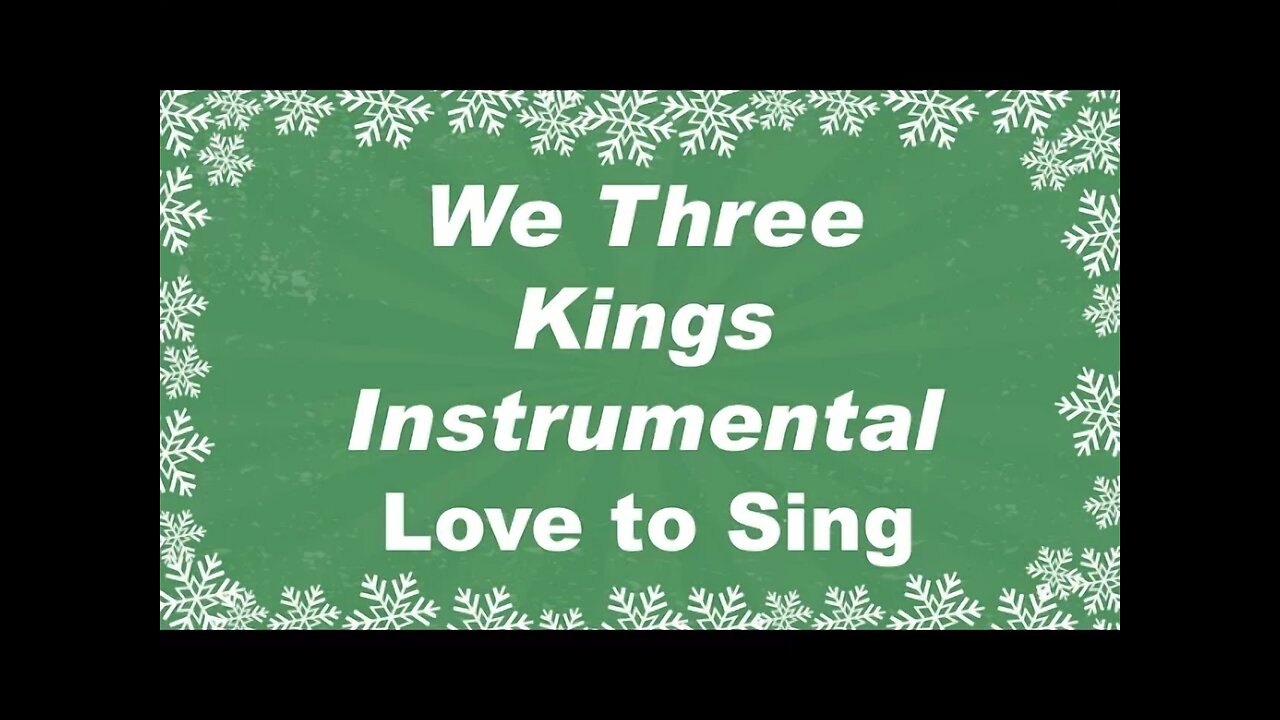 We Three Kings Instrumental Music | Karaoke Christmas Song with Lyrics