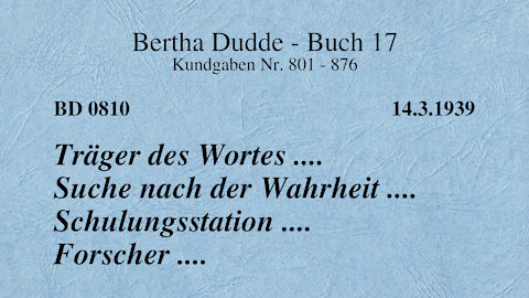 BD 0810 - TRÄGER DES WORTES .... SUCHE NACH DER WAHRHEIT .... SCHULUNGSSTATION .... FORSCHER ....