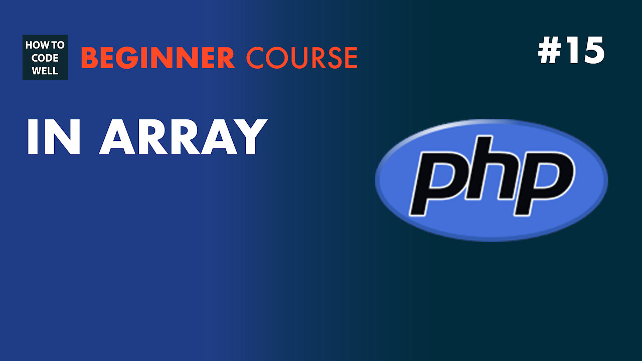 15: How to check if an element is in a PHP array - PHP Array Course