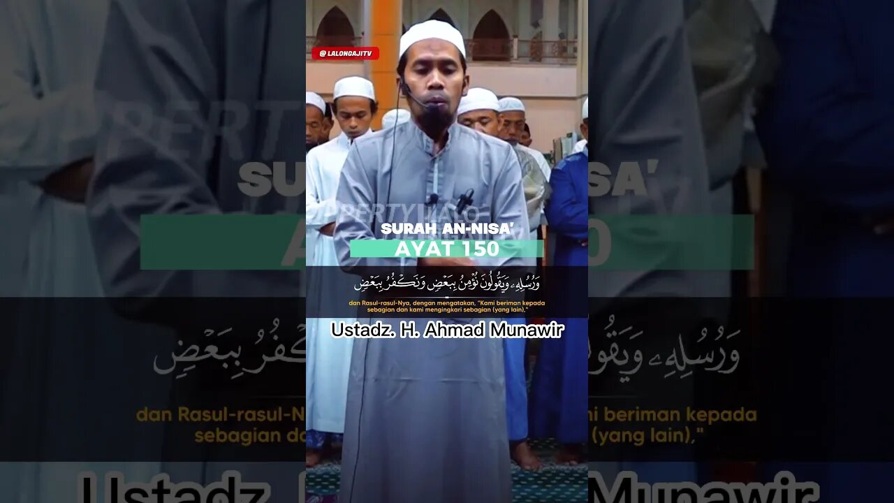SURAH AN NISA AYAT 150 | USTADZ. H. AHMAD MUNAWIR