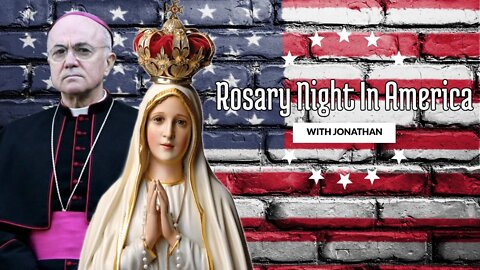 Pray for Archbishop Vigano | Rosary Night in America - Tue, Dec. 14, 2021