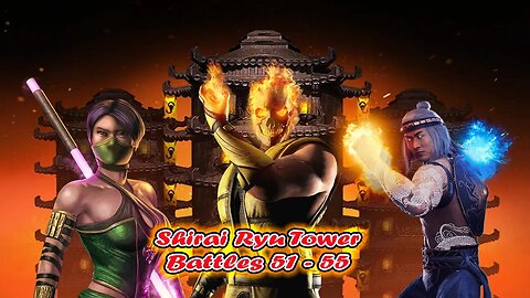 Shirai Ryu Tower Battles 51 - 55 Mortal Kombat