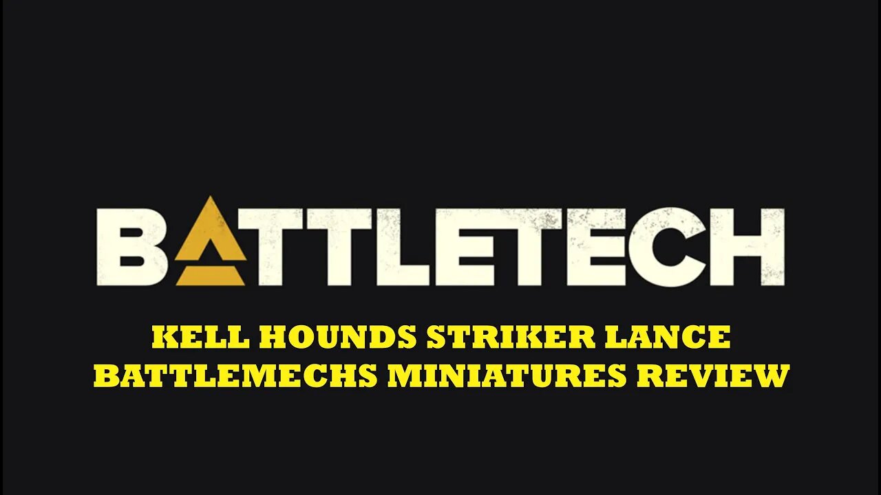 Battletech Kell Hounds Striker Lance Mechs Review