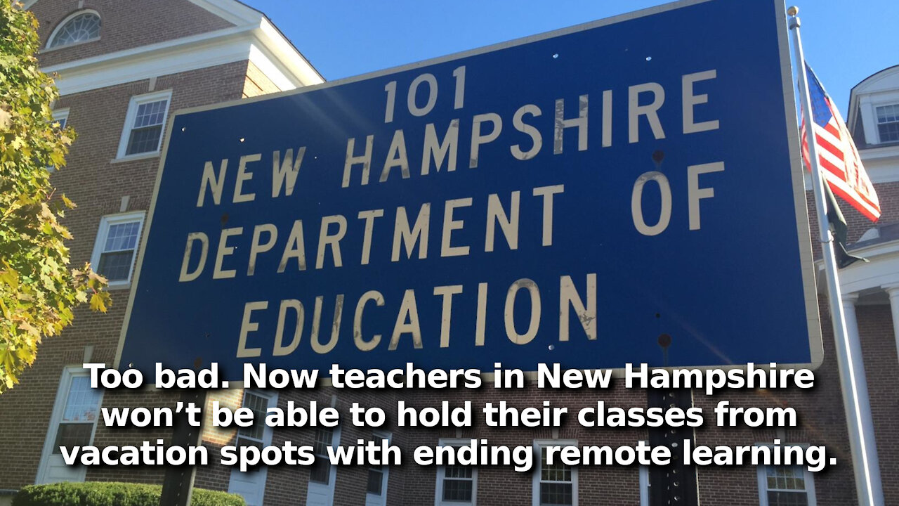 The Left is Upset New Hampshire is Killing Remote Learning and Returning Schools Back to Normal