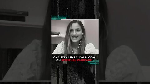 Christen Limbaugh Bloom on Spiritual Warfare #Shorts