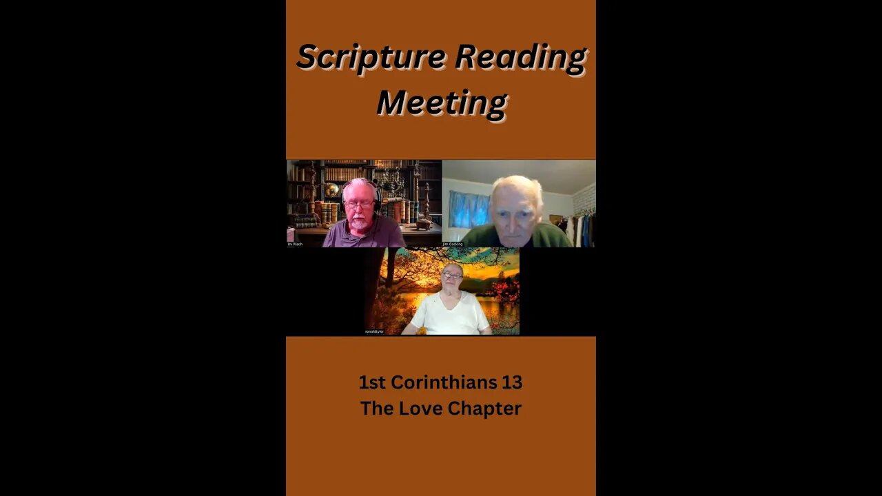 Scripture Reading Meeting 1 Corinthians 13