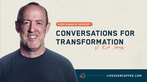 FIVE THINGS YOU MUST KNOW TO CHANGE YOUR LIFE | Life Over Coffee with Rick Thomas 11.12.23 1pm