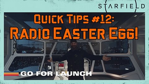 Starfield Quick Tips 12: Radio Easter Egg