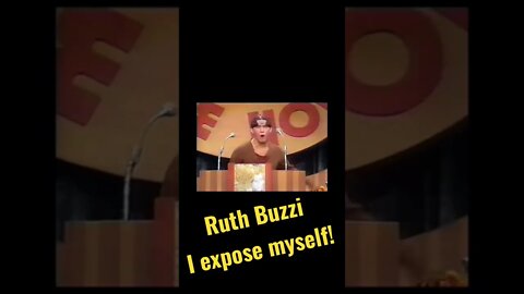 Ruth Buzzi - Tonight I expose myself…!