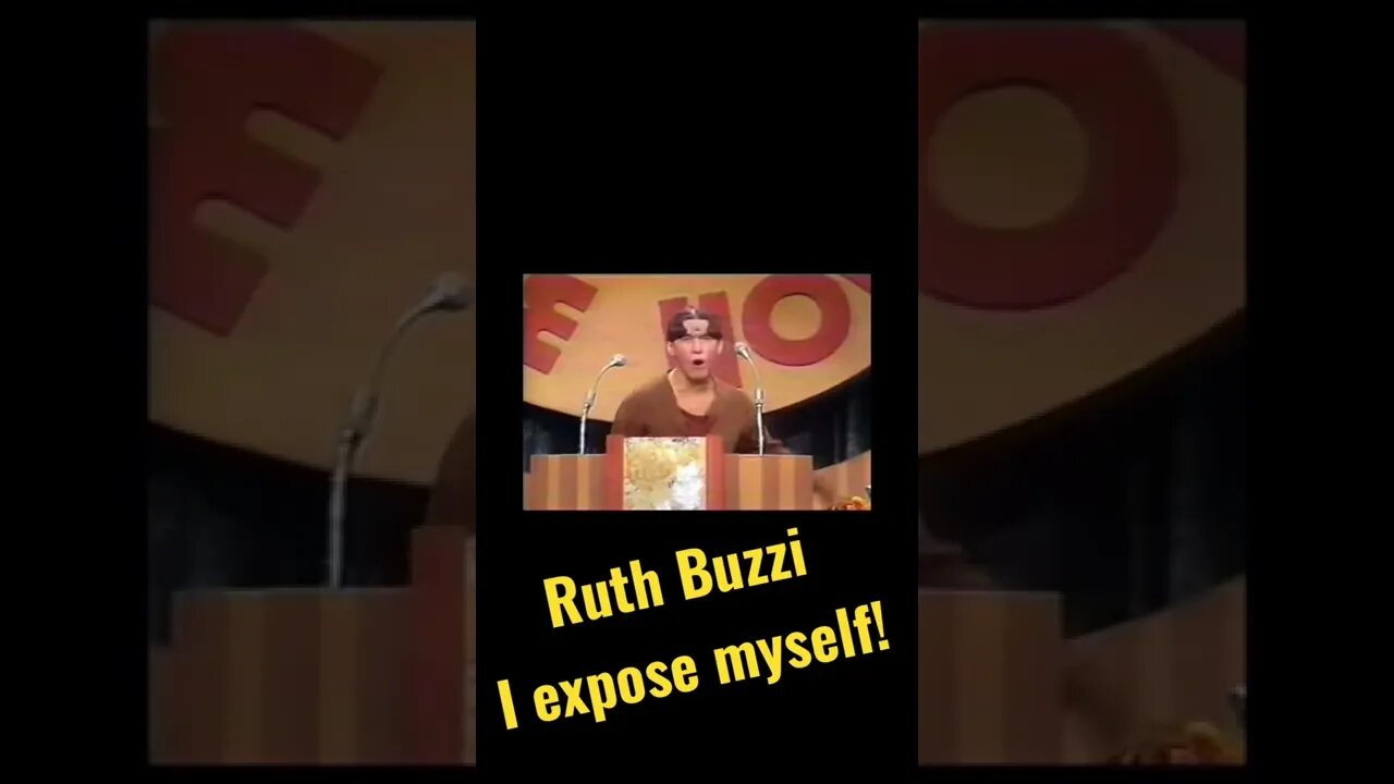 Ruth Buzzi - Tonight I expose myself…!