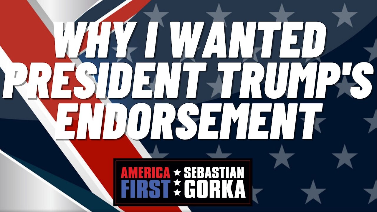 Why I wanted President Trump's endorsement. Kari Lake with Sebastian Gorka on AMERICA First