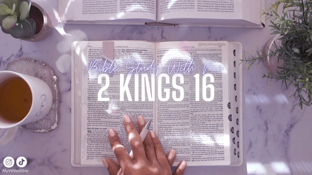 Bible Study Lessons | Bible Study 2 Kings Chapter 16 | Study the Bible With Me