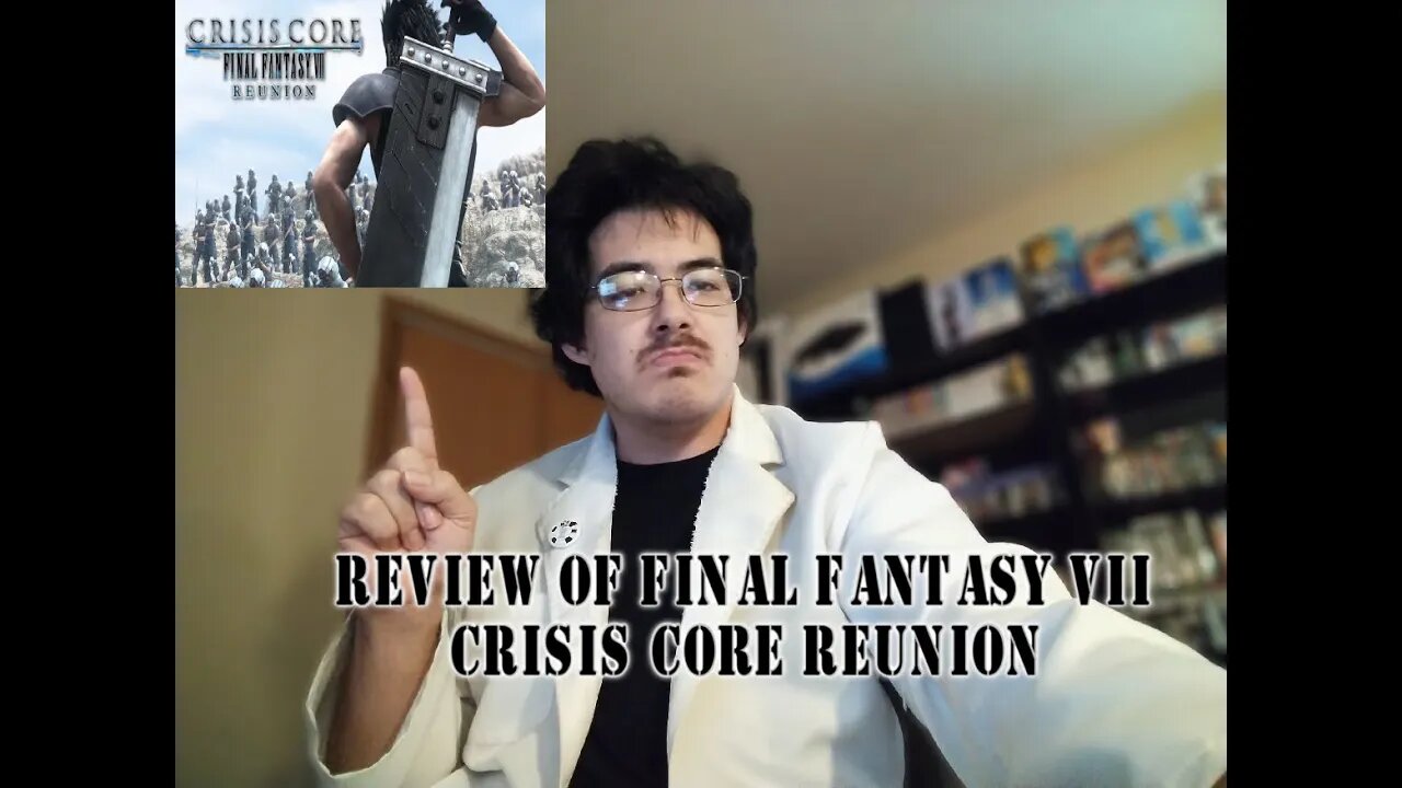 Review of Final Fantasy VII Crisis Core Reunion