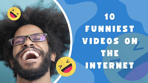 10 funniest videos on the internet