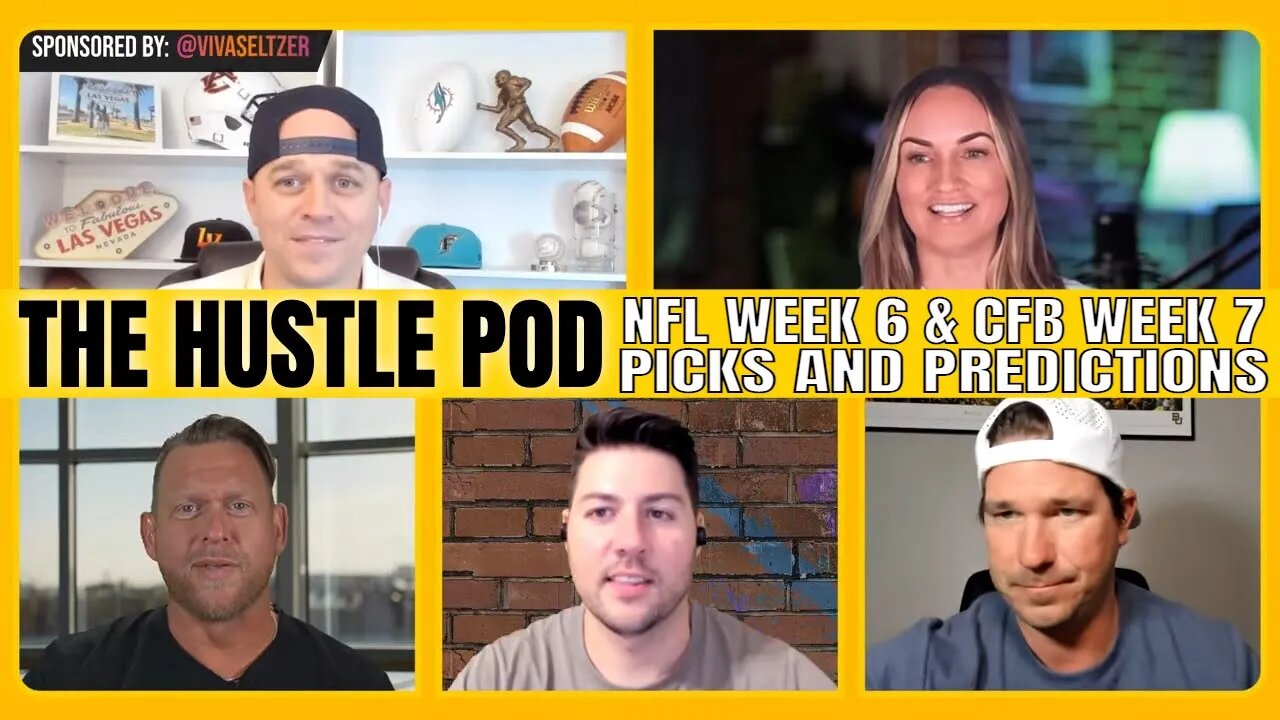 NFL Week 6 Picks | College Football Week 7 Predictions and Odds | The Hustle Pod | October 12