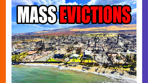 Mass Evictions Happening In Maui