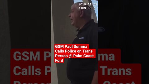 GSM Paul Summa Calls Police on Transgender Protesting Palm Coast Ford #shorts #transgender #ford