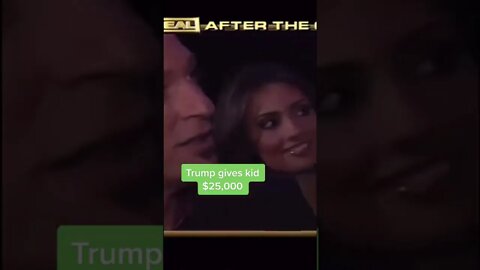 Donald Trump gives kid $25,000