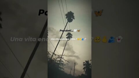 for pondati new Whatsapp status 2023 tamil #shortsfeed