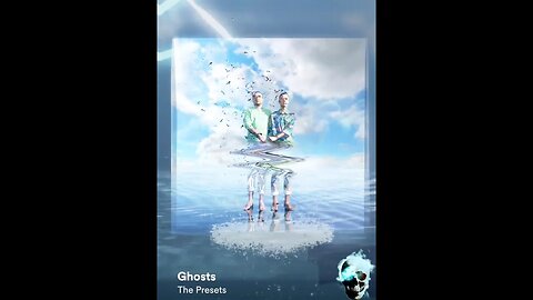 🎼CHANNELED SONG🎼: 🎶 "GHOSTS" ~ PRESETS 🎶