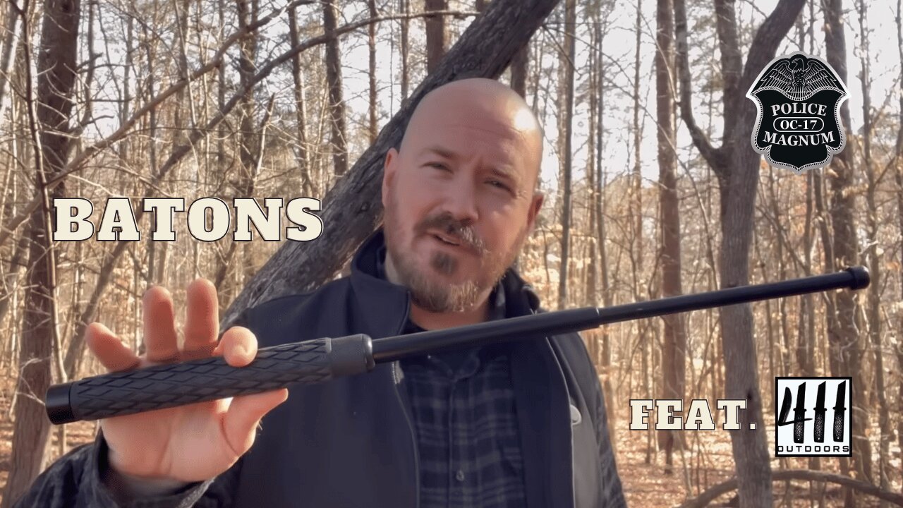 POLICE MAGNUM- Master your Baton | FT. 411 Outdoors